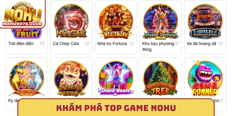 Khám phá top game Nohu