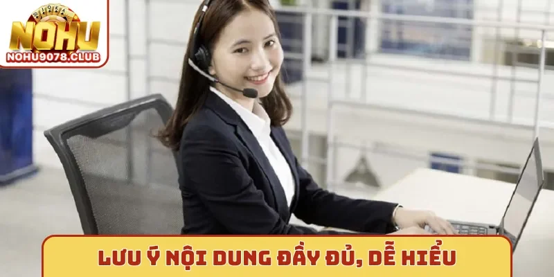 Lưu ý nội dung đầy đủ, dễ hiểu khi gửi cho admin Nohu