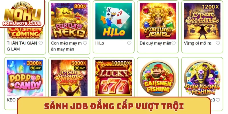 Sảnh JDB đẳng cấp vượt trội